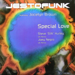 Jestofunk - Special Love feat Jocelyn Brown 1997 (Steve Silk Hurley Inedit Dub Mix) FREE DOWNLOAD