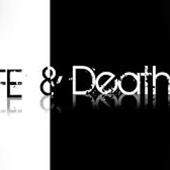 ProGresS Life N Death
