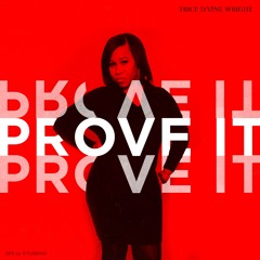 PROVE IT