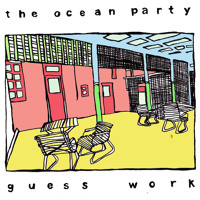 The Ocean Party - Guess Work