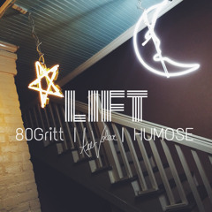 Gritt ~ LIFT w/ Ace Volar & Humose
