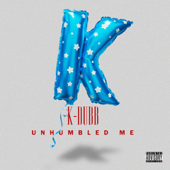 UnHumbled Me prod. by tracstar production