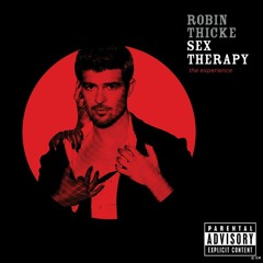 Robin Thicke - Sex Therapy (Chopped and Screwed) (Slowed Down)