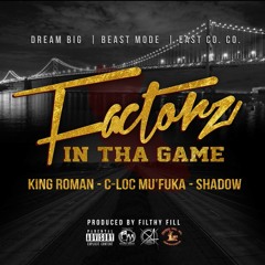 Factorz In This Game feat C-loc Mufukaz, Shadow
