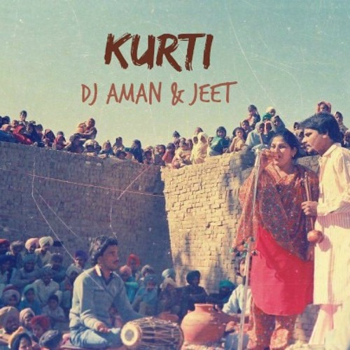 Kurti On Fire - Chamkila OLD SCHOOL Punjabi Song REMIX.. Dj Aman & Jeet