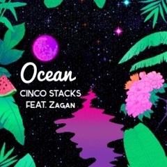 Ocean - Cinco feat. Zagan (VIDEO IN DESCRIPTION)