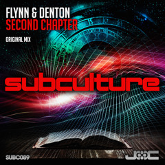 Flynn & Denton - Second Chapter (Original Mix) [Subc 089] OUT NOW!