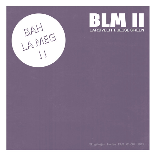 Larsiveli - Bah La Meg II (Ft. Jesper Grønn)