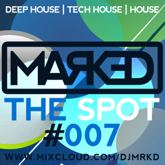 MARKED The Spot 007