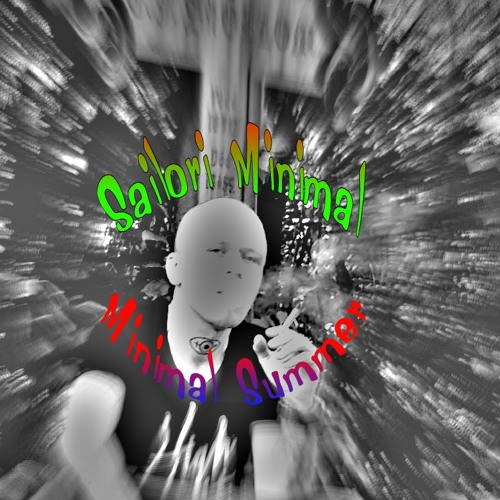 Dj.Sailori:Finland we got Minimal Summer (Practice)