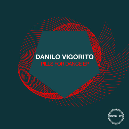 Danilo Vigorito - Pills For Dance (Original Mix)