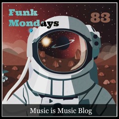 Funk Mondays # 83