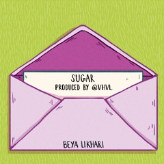 Sugar (Prod. by vhvl)