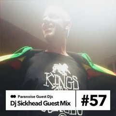 DJ Sickhead – Guest Mix #57 | Paranoise Radio