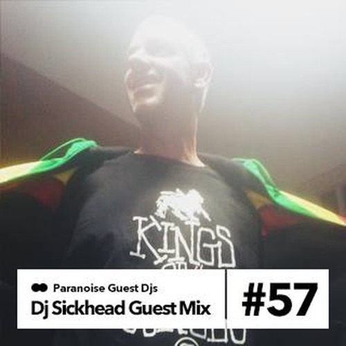 DJ Sickhead – Guest Mix #57 | Paranoise Radio