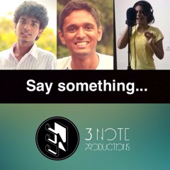 Say Something - A Great Big World feat Christina Aguilera (3Note cover)