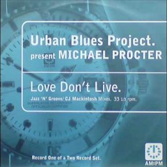 UBP Pres  Michael Procter - Love Don't Live (Criss Hawk & Andrea Erre) - BOOTLEG