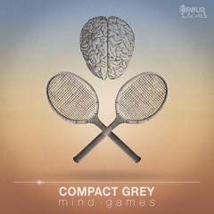 Compact Grey - Mind Games (Marc DePulse Remix)