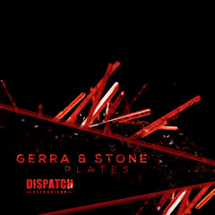 Gerra & Stone - Plates - Dispatch Recordings 092(CLIP) - OUT NOW