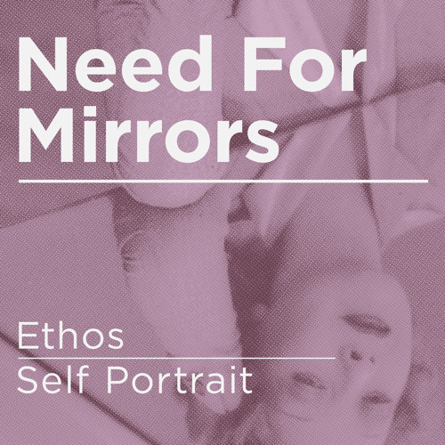 Need For Mirrors - Self Portrait (out now on BMTM)