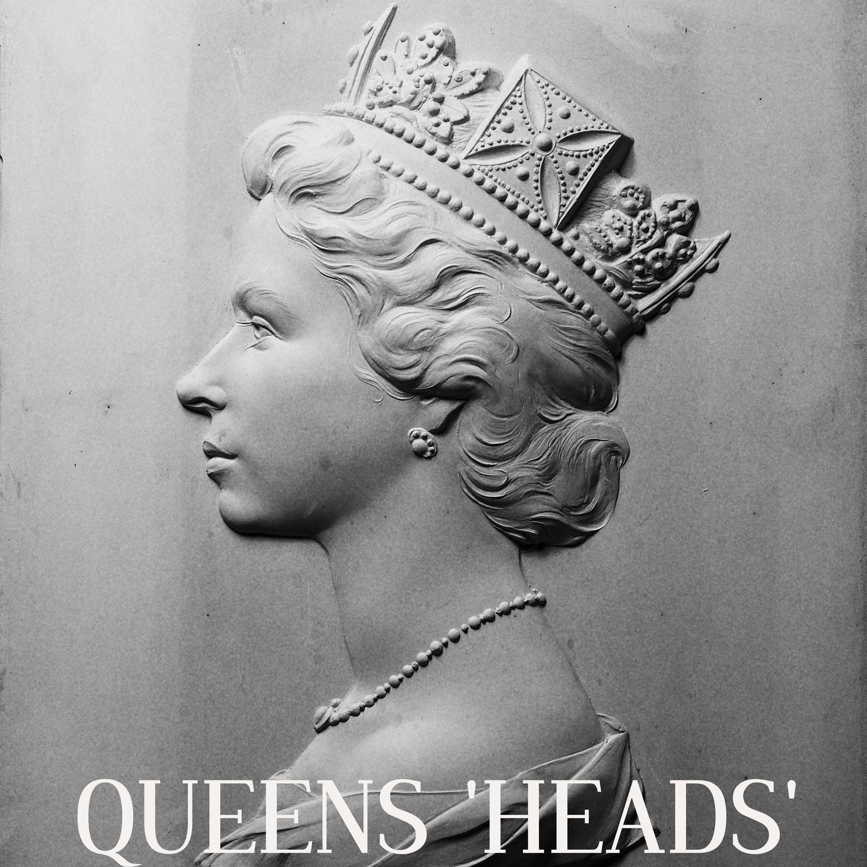 Queens Heads Final Cut