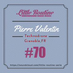 Pierre-Valentin - Little Routine #70 (2015)
