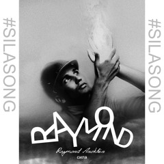 Raymond Anokhin - Sila #SILASONG