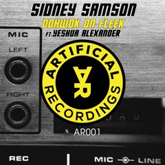 Sidney Samson - Oohwok On Fleek Ft Yeshua Alexander