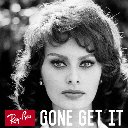 Rey Res - Gone Get It [Thizzler.com]