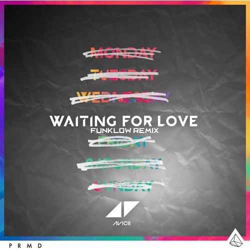 Avicii - Waiting For Love (Funklow Remix)