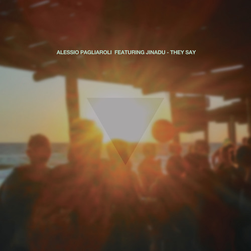 Alessio Pagliaroli - They Say (Dub) Feat. Jinadu - Moodmusic