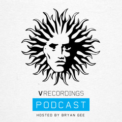 V Recordings Podcast 031 - Hosted by Bryan Gee