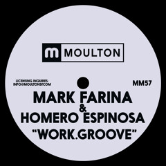 Mark Farina and Homero Espinosa - Work.Groove/Work-A-Pella