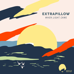 Extrapillow - Endless Summer (clip)