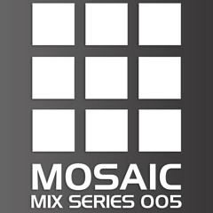 Mosaic Mix Series 005 - Voigtmann