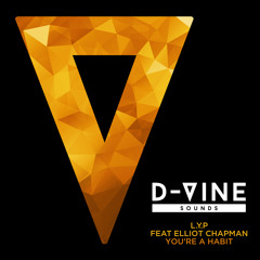 L.Y.P Feat. Elliot Chapman - You're a Habit