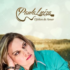 Só Saudade - Paula Luiza