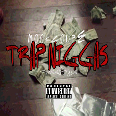 MOOK COUPE- TRAP NIGGAS