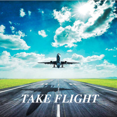 TAKE FLIGHT