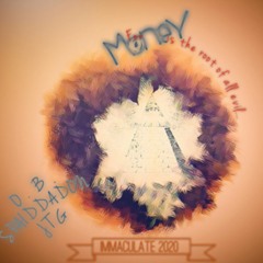 Money (Spaid x O-B x JTG) Prod. By Lord Ward