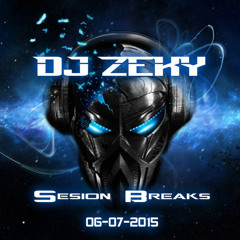 Dj Zeky - Sesion Breaks 06 - 07 - 2015