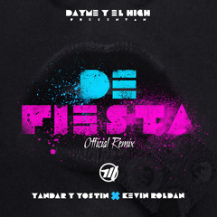 De Fiesta Remix - Kevin Roldan ft Yandar & Yostin