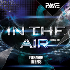 Fernando Ivens - In The Air (Original Mix)