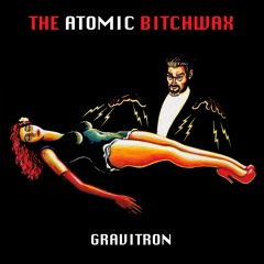 The Atomic Bitchwax - Coming In Hot
