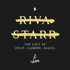 Riva Starr feat. Dajae - The Loft