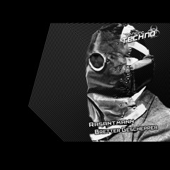Banging Techno sets :: 107 >> Rasantmann // Bretter Geschepper