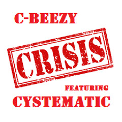 Crisis (feat. Cystematic) [Prod. ChetaMeister]