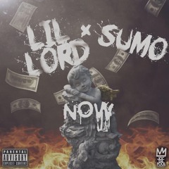LilLord x Sumo-Now ( prod.@Crazzytrackz)