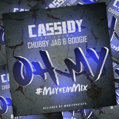 Cassidy Feat. Chubby Jag & Boogie (Oh My Remix