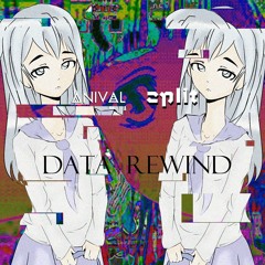 Anival & Zplit - Data Rewind